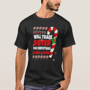 Will Trade Sister voor kerstsnoepjes Boy Gi T-shirt