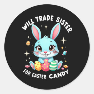 Will Trade Sister voor Paas Snoep Funny Family Bo Ronde Sticker