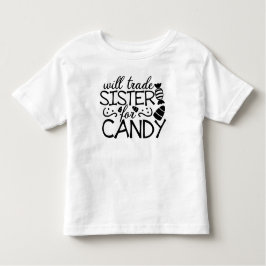 Will Trade Sister voor Snoep Halloween White Kinder Shirts