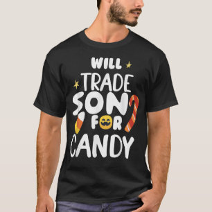 Will Trade Son for Snoep Funny Matching Halloween T-shirt