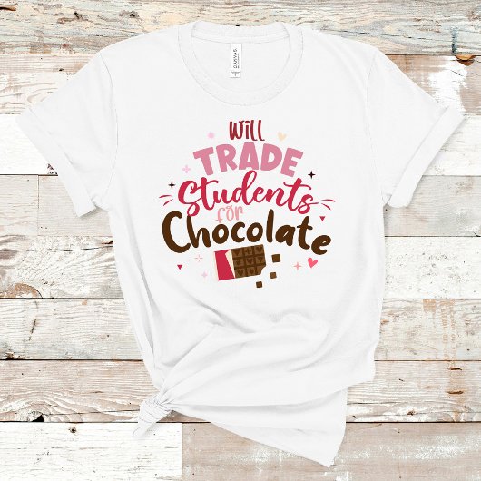 Will Trade Studenten voor Chocolate Funny Valentij T-shirt