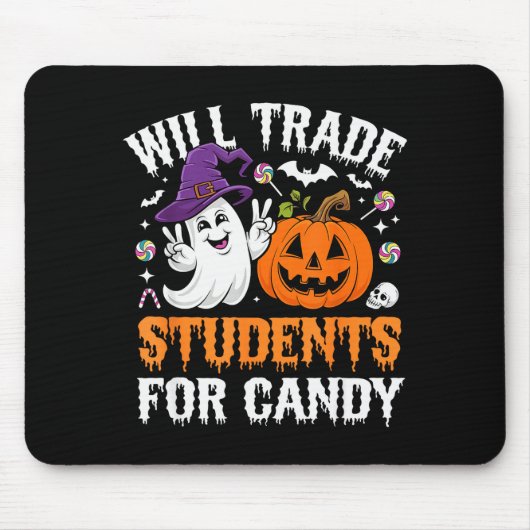 Will Trade Students For Candy Halloween Teacher Sc Muismat (Voorkant)