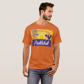 "Will Wake for Pickleball"-Shirt T-shirt (Voorkant volledig)
