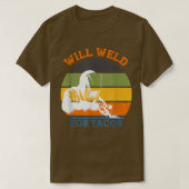 Will Weld for Tacos Welder Retro Funny Welding Vin T-shirt (Design voorkant)