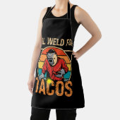 Will Weld for Tacos Welder Welding Costume Weld Schort (Insitu)