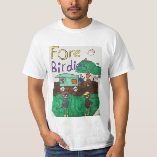 Will Whitmore's 'Fore'. Birdies T-shirt (Voorkant)
