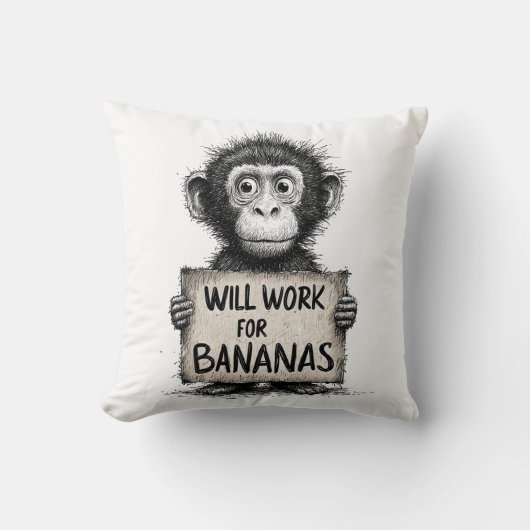 Will Work for Bananas - Humorous Monkey Sketch Kussen (Voorkant)