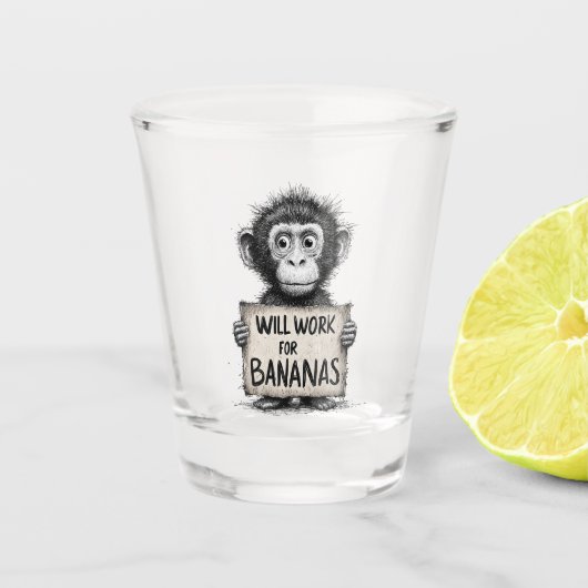 Will Work for Bananas - Humorous Monkey Sketch Shot Glas (Voorkant)