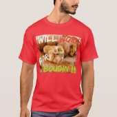 Will Work for Boudin T-shirt (Voorkant)