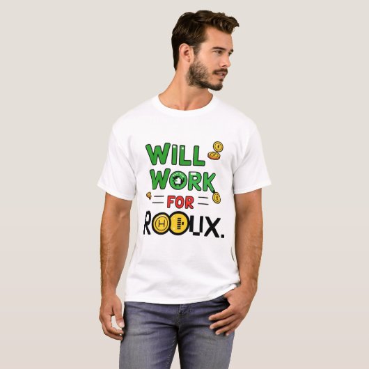 Will Work for ROBUX Funny Gaming Blockchain Token T-shirt (Voorkant volledig)