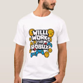 Will Work for ROBUX Funny Gaming Blockchain Token T-shirt (Voorkant)
