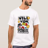 Will Work for ROBUX Funny Gaming Blockchain Token  T-shirt (Voorkant)