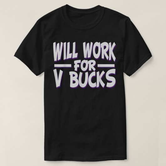 will work for v bucks design gamer youth funny gam t-shirt (Design voorkant)
