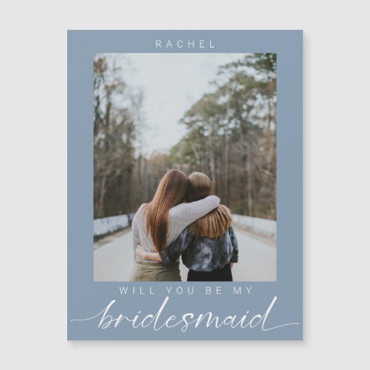 Will you be my Bridesmaid Minimal Photo Dusty Blue Magnetische Uitnodiging (Voorkant)