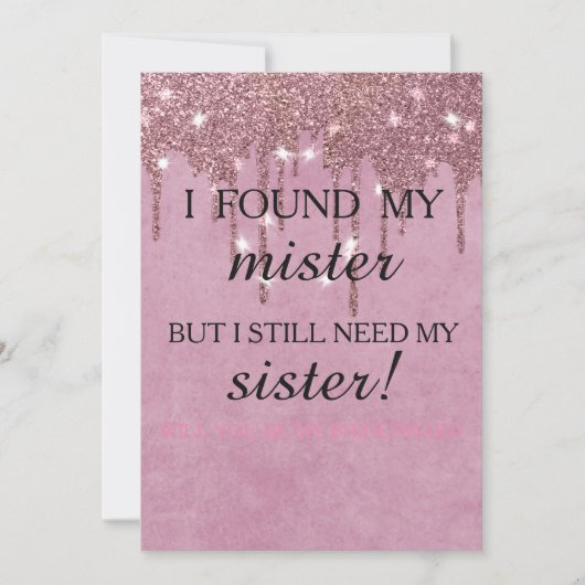 Will you be my bridesmaid? Rose Gold Dripping Invi Kaart (Voorkant)