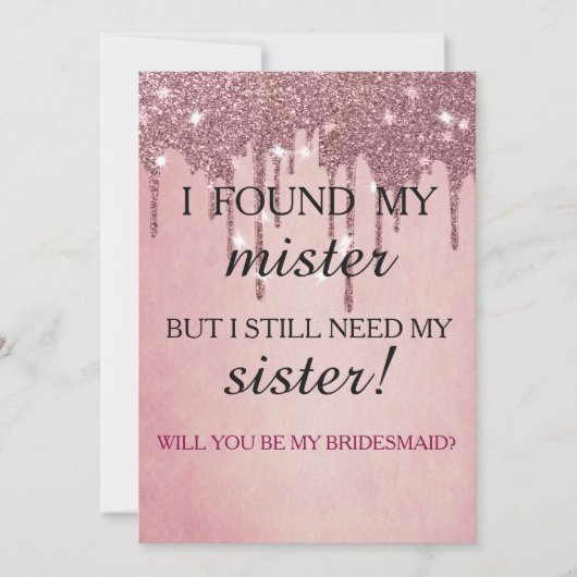 Will you be my bridesmaid? Rose Gold Dripping Invi Kaart (Voorkant)