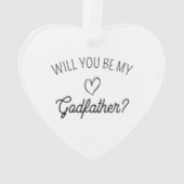 Will You Be My Godfather? leuke geboorteaankondigi Ornament (achterkant)