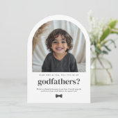Will You Be My Godfathers Arch Photo Proposal Kaart (Staand voorkant)