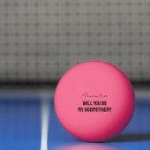 Will You Be My Godmother Godparent Proposal Player Pingpongbal (Net)