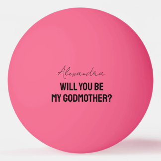 Will You Be My Godmother Godparent Proposal Player Pingpongbal