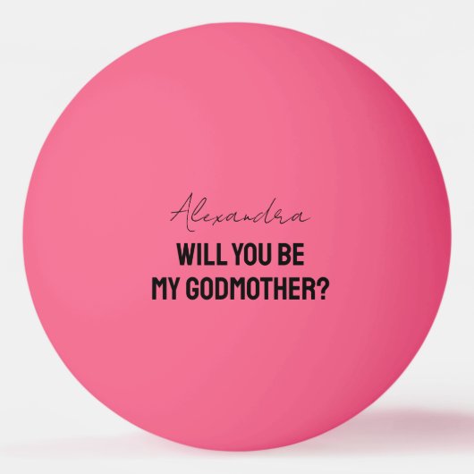Will You Be My Godmother Godparent Proposal Player Pingpongbal (Voorkant)