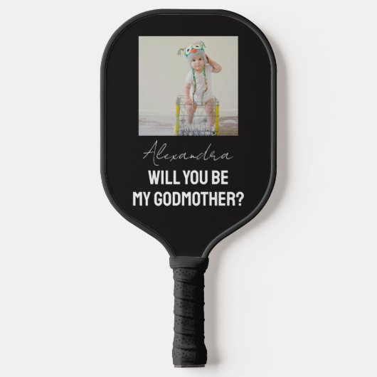 Will You Be My Godmother Godparent Proposal Sports Pickleball Paddle (Voorkant)