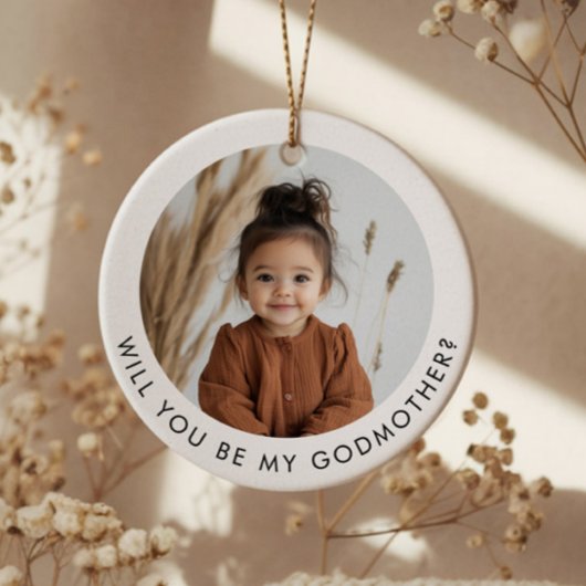 Will You Be My Godmother Photo Proposal Keramisch Ornament