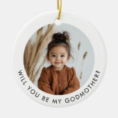 Will You Be My Godmother Photo Proposal Keramisch Ornament (Voorkant)