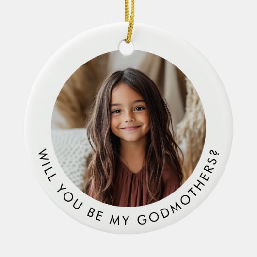 Will You Be My Godmothers Photo Proposal Keramisch Ornament (Voorkant)