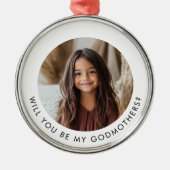 Will You Be My Godmothers Photo Proposal Metalen Ornament (Voorkant)