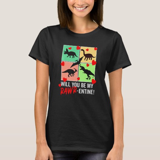 Will You Be My Rawr Entine Valentines Day Dinosau T-shirt (Voorkant)