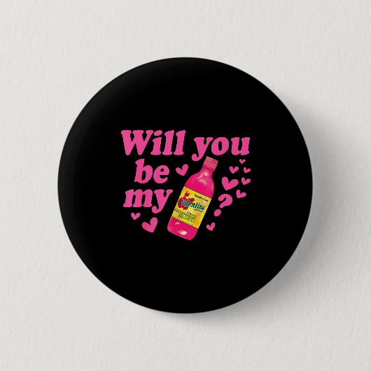 Will You Be My Valentina Salsa Meme Mexican Valent Ronde Button 5,7 Cm (Voorkant)
