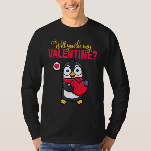 Will You Be My Valentine Penguin Valentine's Day T-shirt (Voorkant)