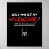 Will You Be My Valentine Shirt  Poster (Voorkant)