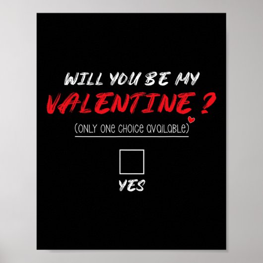 Will You Be My Valentine Shirt  Poster (Voorkant)