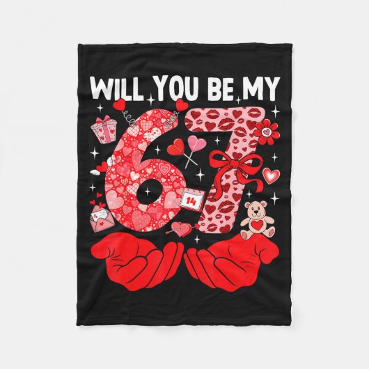 Will You Be My Valentine Six Seven Funny Meme 6 7 Fleece Deken (Voorkant)