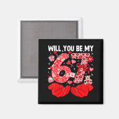 Will You Be My Valentine Six Seven Funny Meme 6 7  Magneet (Voorkant / Achterkant)
