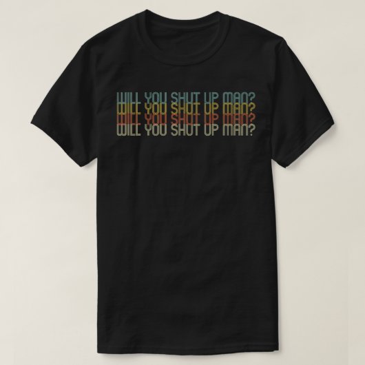 Will You Shut Up Man, Joe Biden Presidential Debat T-shirt (Design voorkant)