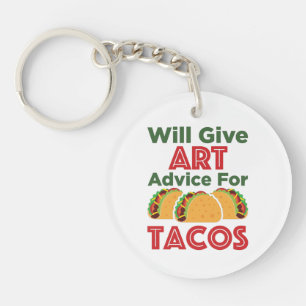 Will zal kunstadvies geven aan Tacos Artist Teache Sleutelhanger