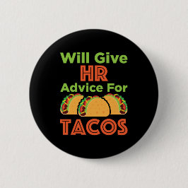 Will zal u adviseren over Tacos Human Resources Ronde Button 5,7 Cm