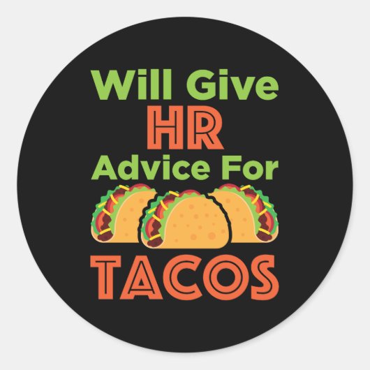 Will zal u adviseren over Tacos Human Resources Ronde Sticker (Voorkant)