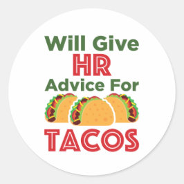 Will zal u adviseren over Tacos Human Resources Ronde Sticker