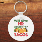 Will zal u adviseren over Tacos Human Resources Sleutelhanger (Voorkant)