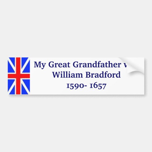 William Bradford, mijn grootvader Bumpersticker (Voorkant)