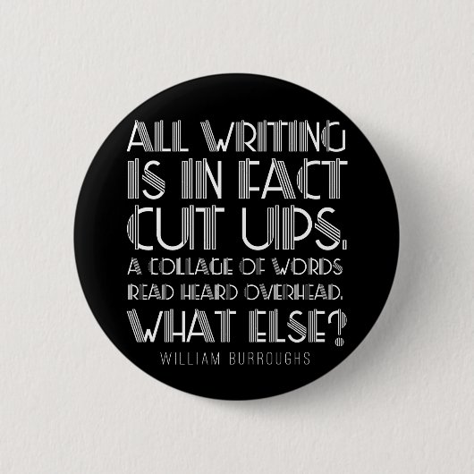 William Burroughs "Cut Ups" schrijvende Button (Voorkant)