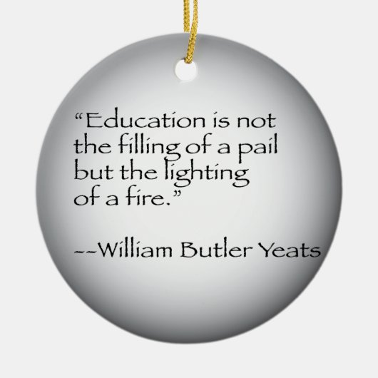 William Butler Yeats Quote Keramisch Ornament (Voorkant)