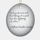 William Butler Yeats Quote Keramisch Ornament (Links)