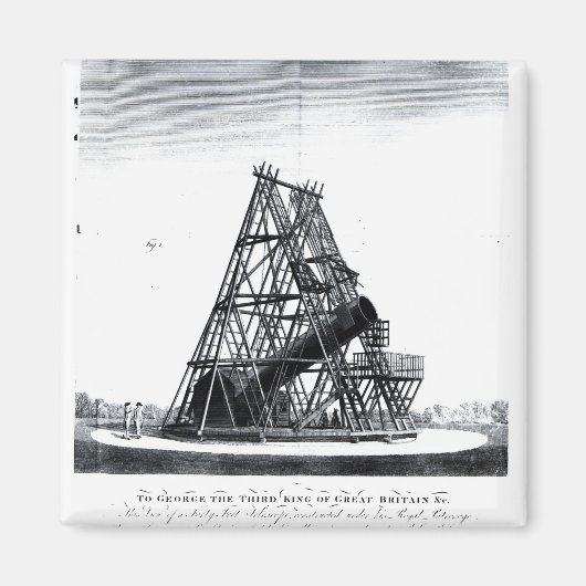 William Herschel's Veertig Foot Telescope Magneet (Voorkant)