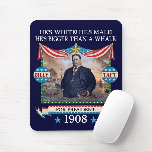 William Howard Taft 1908 Campaign Mousepad Muismat (Met muis)
