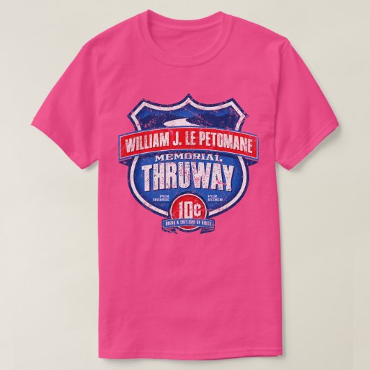 William J LePetomane Memorial Thruway T-shirt (Design voorkant)